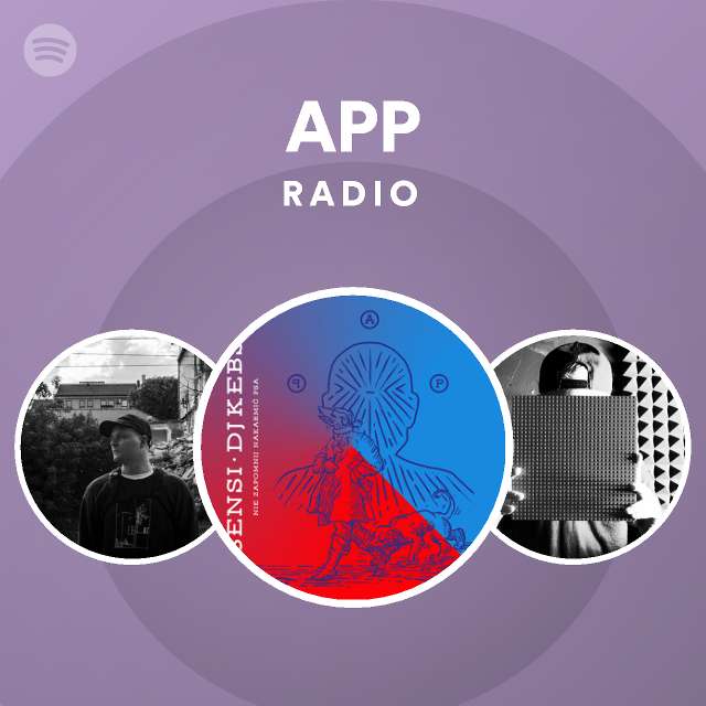 APP Radio - playlist by Spotify | Spotify