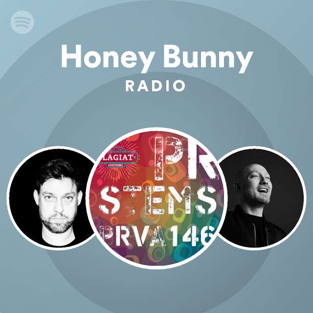 Honey Bunny Radio | Spotify Playlist