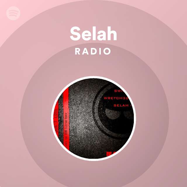 Selah Radio - playlist by Spotify | Spotify
