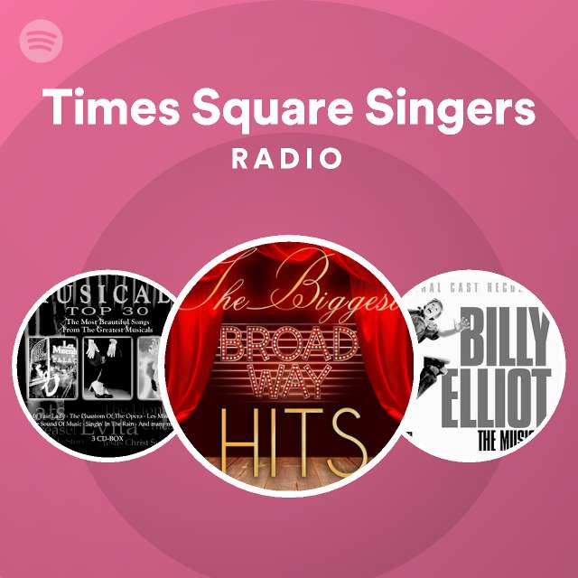 Times Square Singers Radio Spotify Playlist