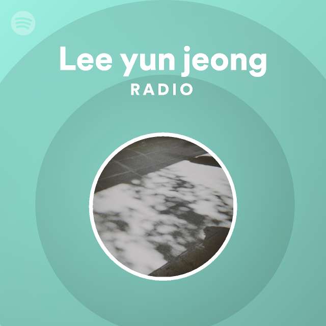 Lee yun jeong | Spotify