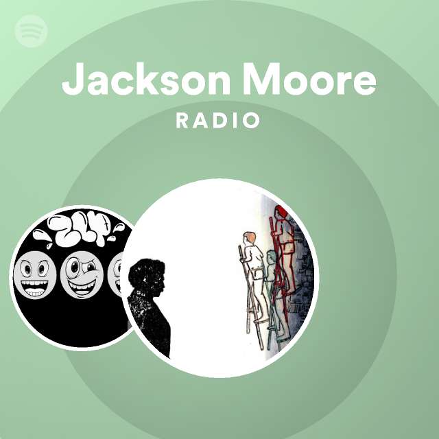 Jackson Moore Spotify