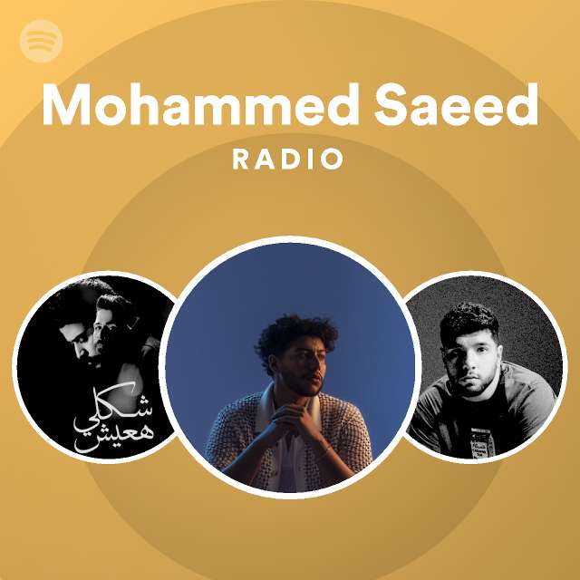 Mohammed Saeed Radio - playlist by Spotify | Spotify