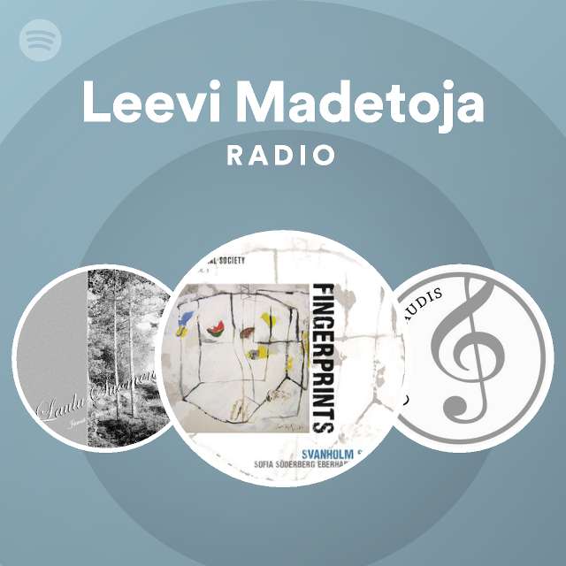 Leevi Madetoja Radio - playlist by Spotify | Spotify