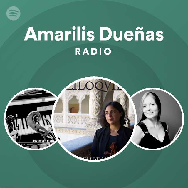 Amarilis Dueñas Radio - playlist by Spotify | Spotify