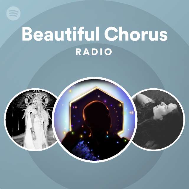 Beautiful Chorus Spotify