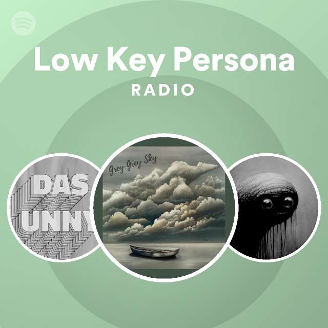 Low Key Persona Radio Spotify Playlist