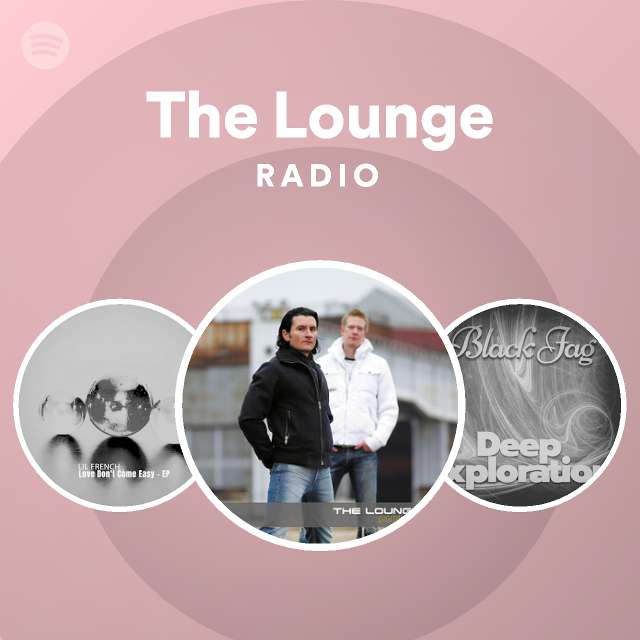 The Lounge Radio - playlist by | Spotify