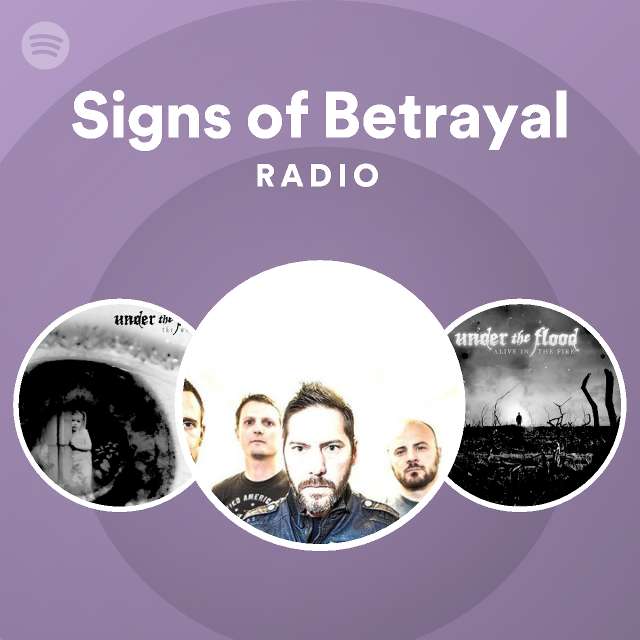 Signs of Betrayal Spotify