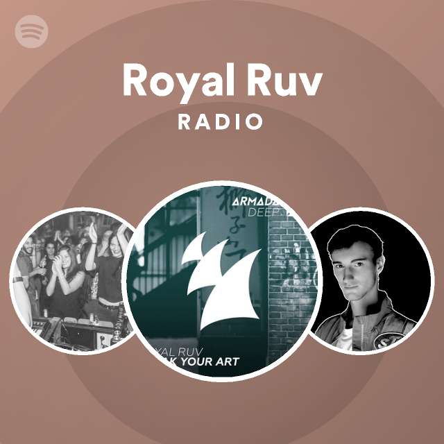 Royal Ruv Radio - playlist by Spotify | Spotify