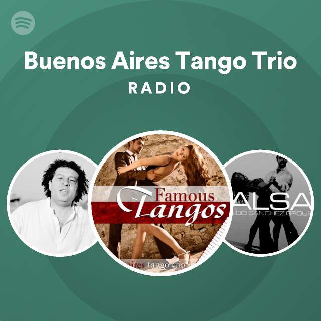 exprimir por favor confirmar Miau miau Buenos Aires Tango Trio Radio on Spotify