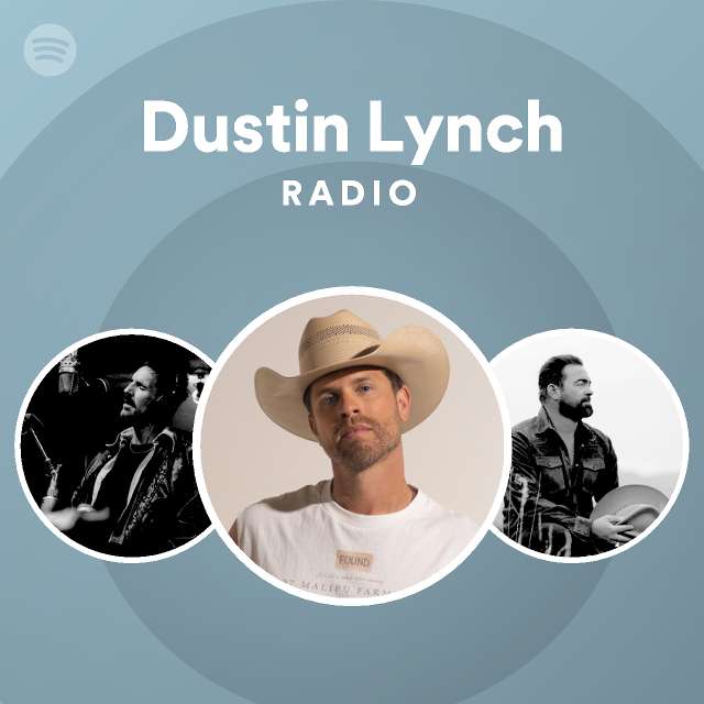 Dustin Lynch Spotify