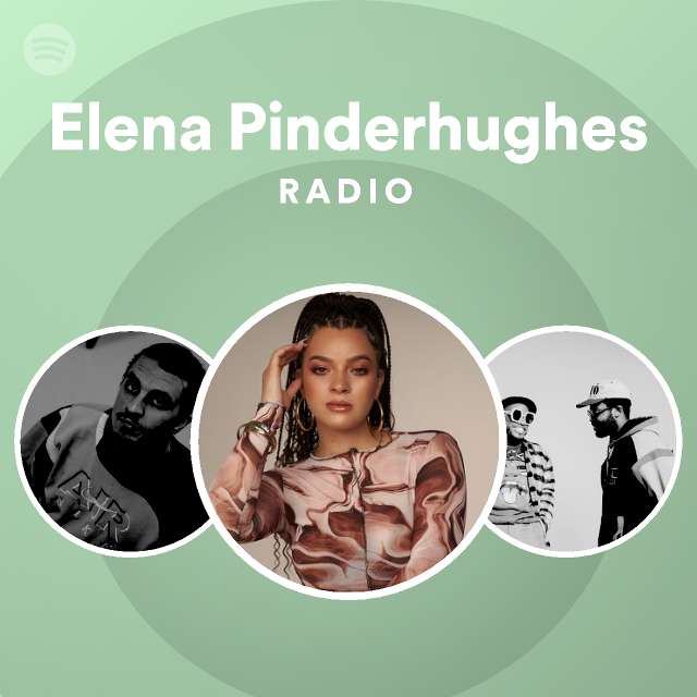 Elena Pinderhughes | Spotify