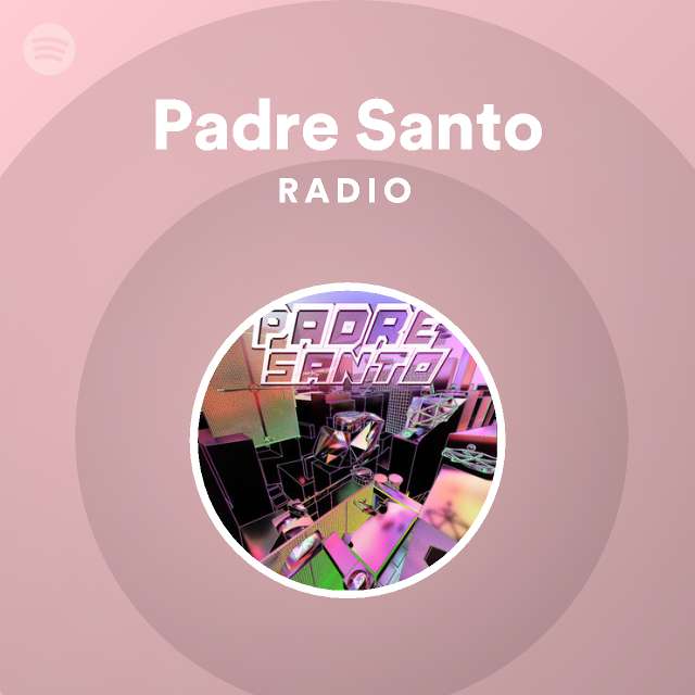 Padre Santo | Spotify