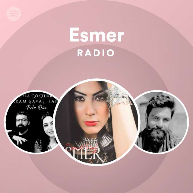 esmer spotify
