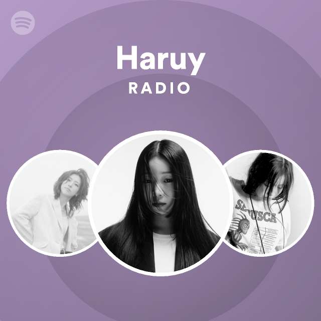 Haruy Radio - playlist by Spotify | Spotify