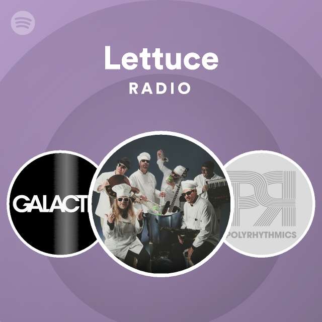 Lettuce Radio playlist by Spotify Spotify