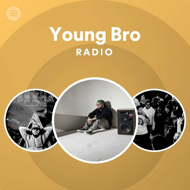 Young Bro | Spotify