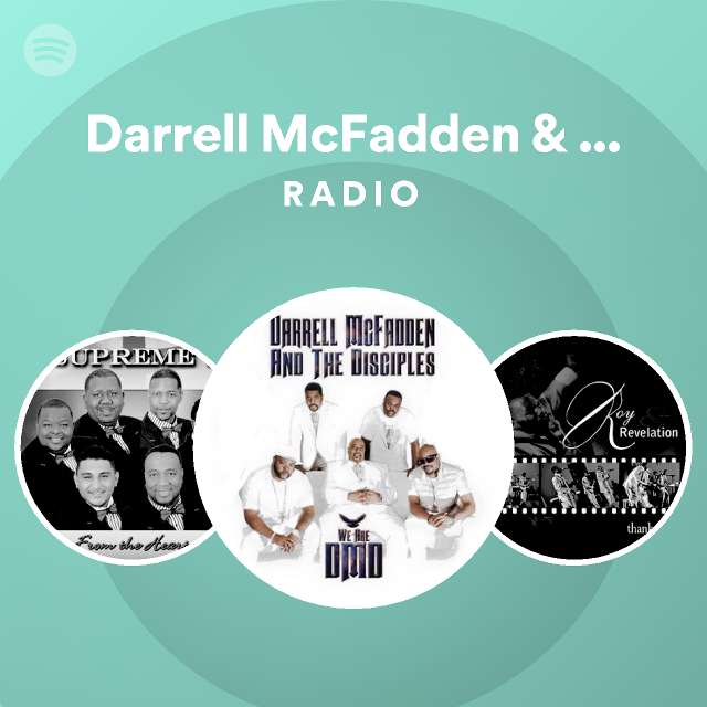 Darrell McFadden & The Disciples Spotify Listen Free