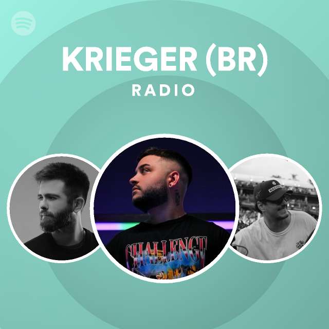 KRIEGER (BR) Radio - playlist by Spotify | Spotify