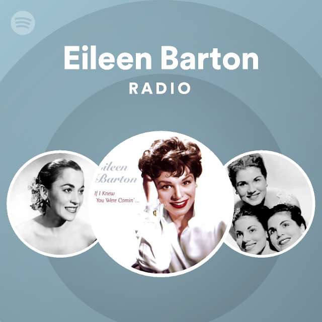 Eileen Barton | Spotify