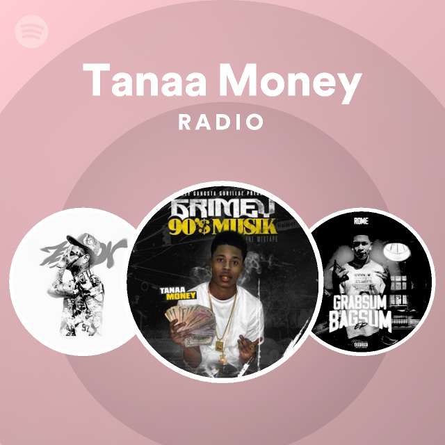 Tanaa Money Spotify