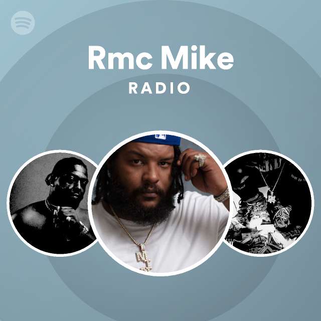 Rmc Mike Songs, Albums and Playlists | Spotify