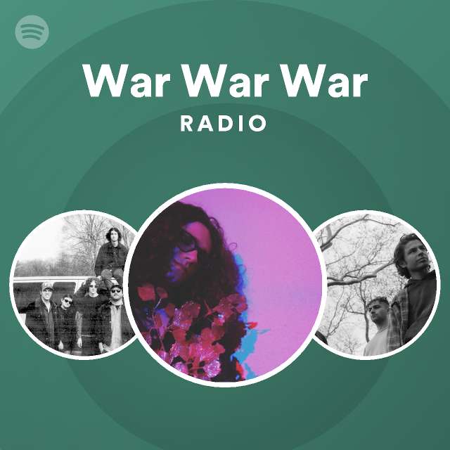 War War War Spotify