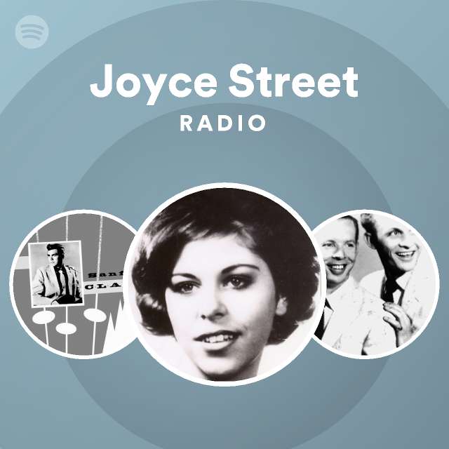 Joyce Street Radio Spotify Playlist
