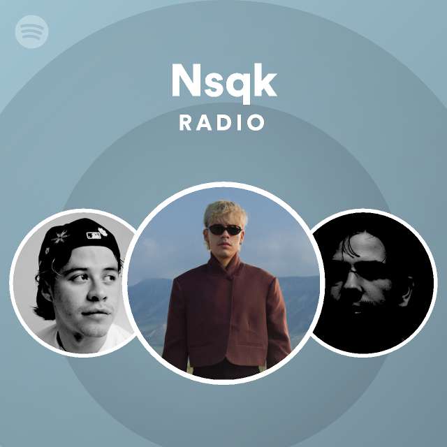 Nsqk | Spotify