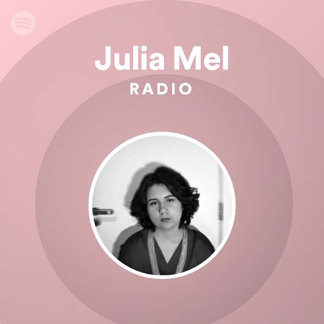 Julia Silva Radio - playlist by Spotify