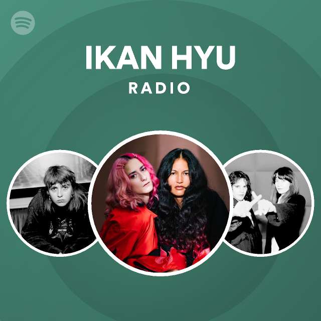 Ikan Hyu Spotify
