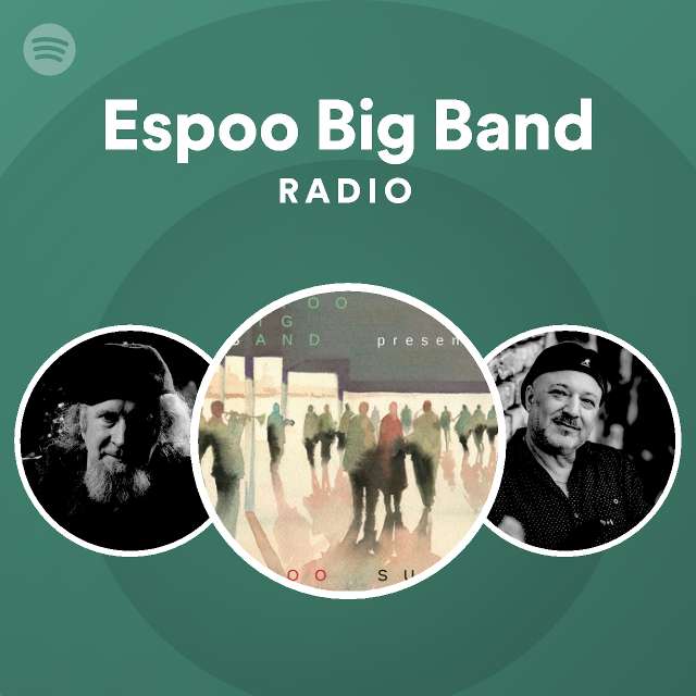 Espoo Big Band Radio - playlist by Spotify | Spotify