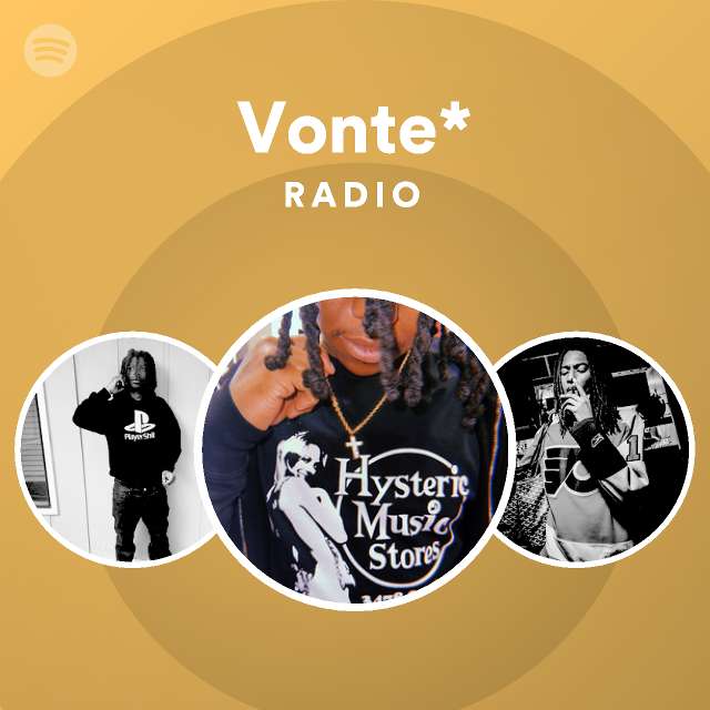 Vonte* | Spotify