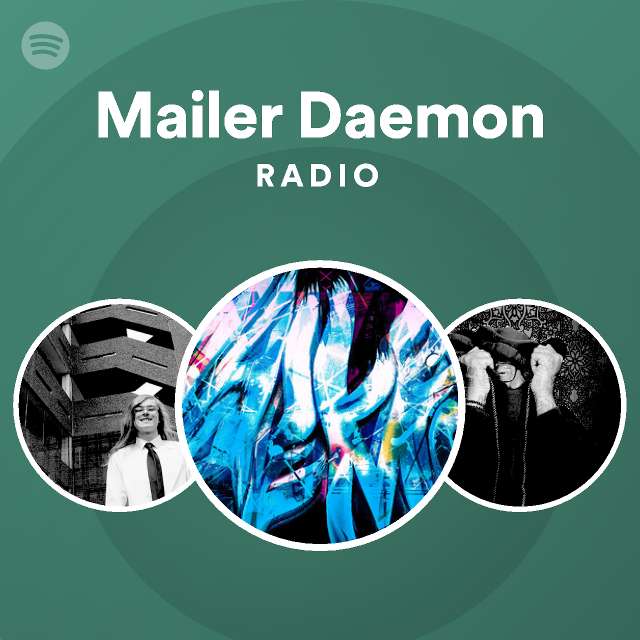 Mailer Daemon Songs, Albums and Playlists Spotify