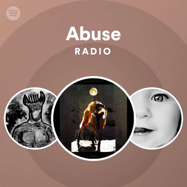 Abuse Radio Spotify Playlist