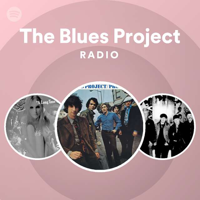 The Blues Project | Spotify