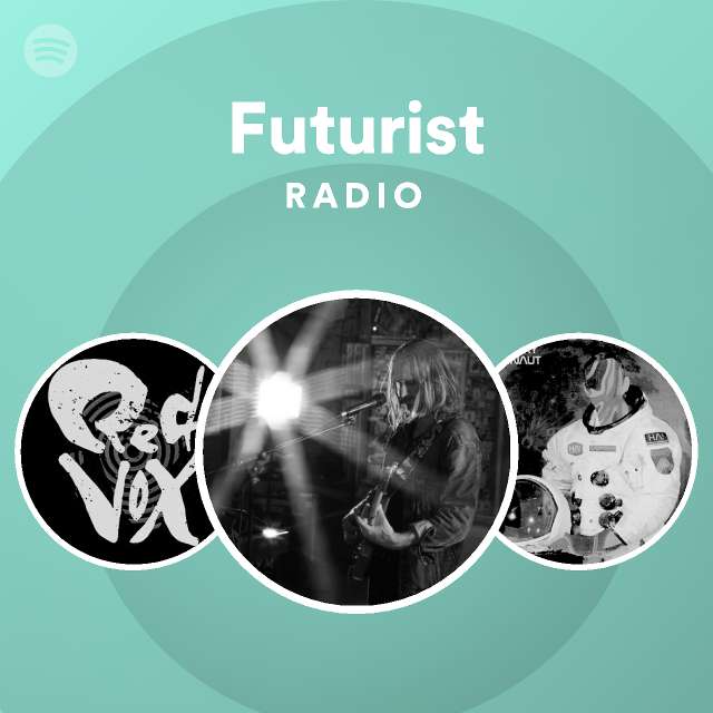Futurist Spotify