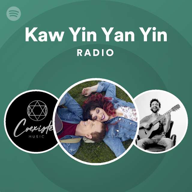 Kaw Yin Yan Yin - Songs, Events and Music Stats