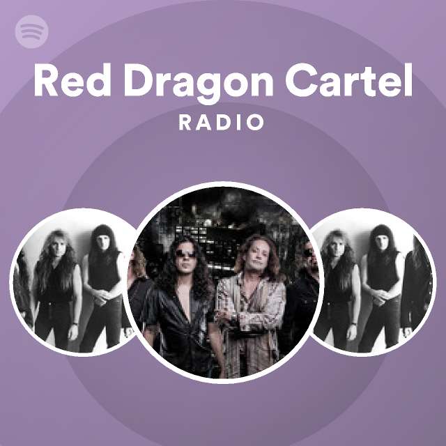 knap Canberra frugthave Red Dragon Cartel Radio - playlist by Spotify | Spotify