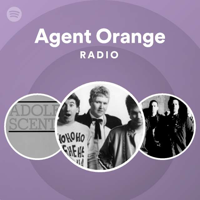 Agent Orange Spotify