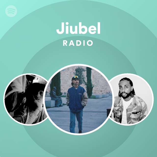 Jiubel Radio - playlist by Spotify | Spotify