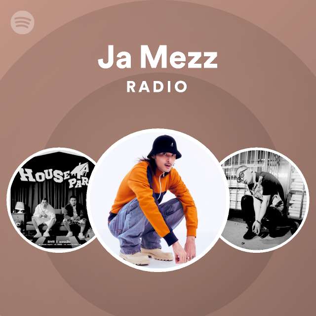 Ja Mezz | Spotify