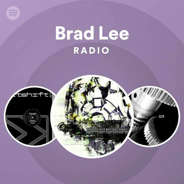 Brad Lee | Spotify