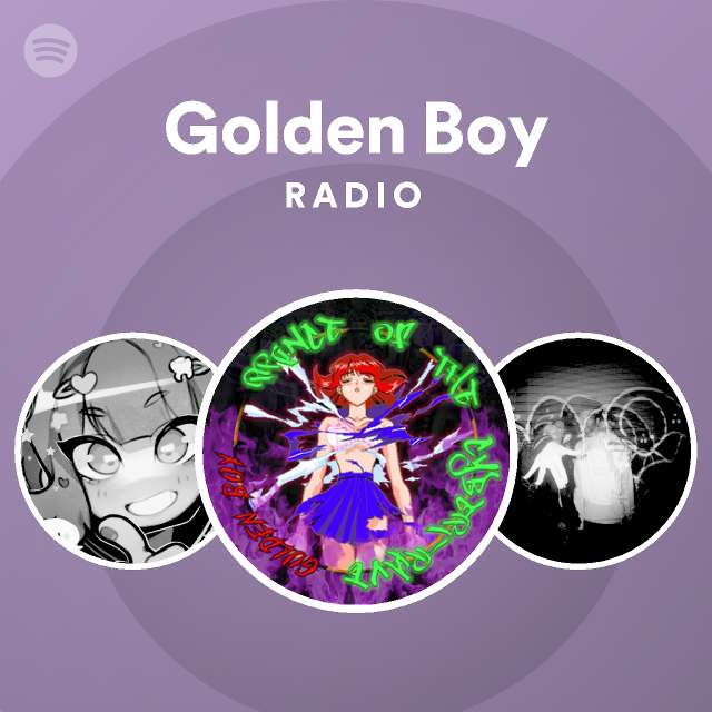 Golden Boy Spotify Listen Free