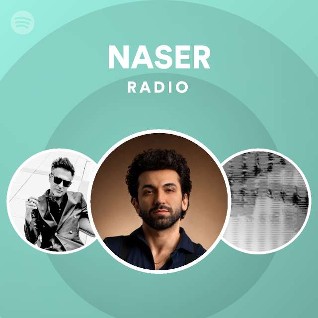NASER Radio - playlist by Spotify | Spotify