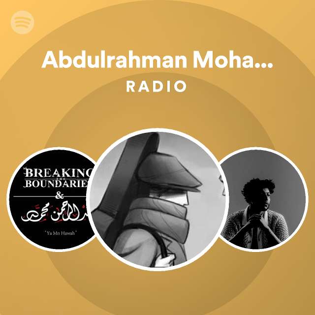 Abdulrahman Mohammed Spotify