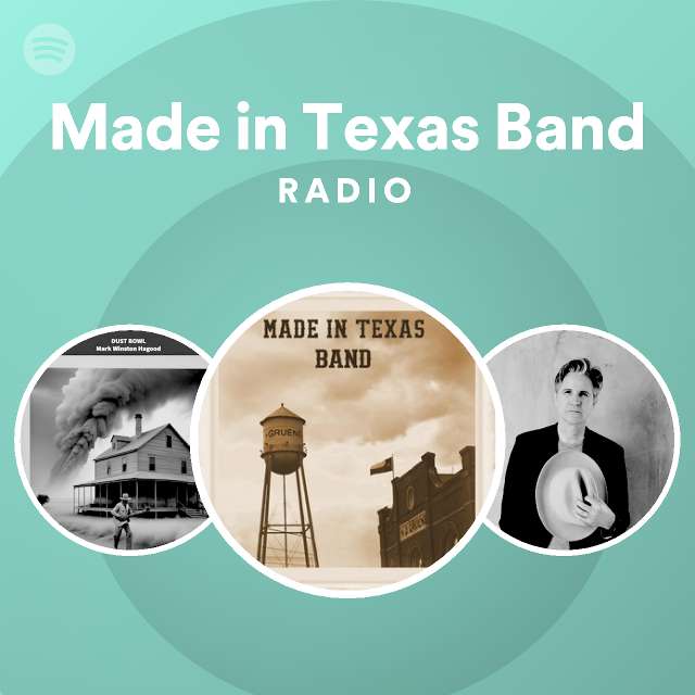 Made in Texas Band | Spotify
