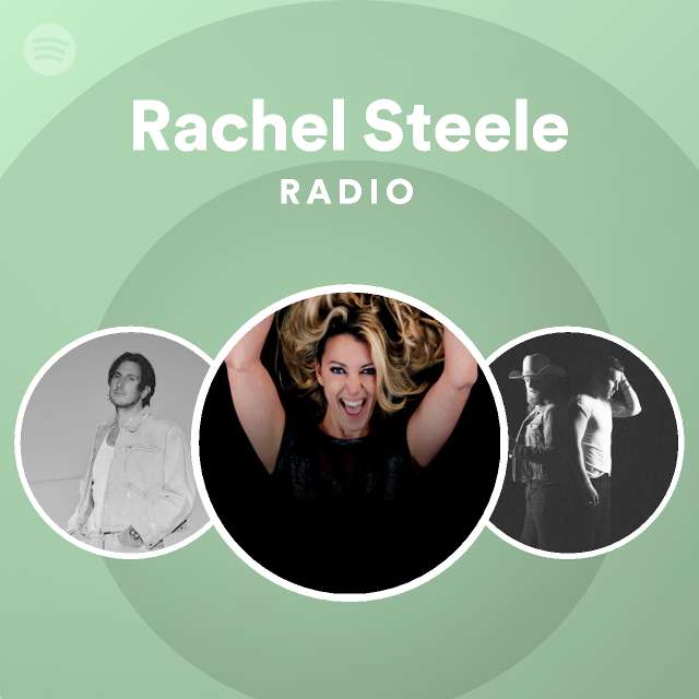 Rachel Steele Radio Spotify Playlist
