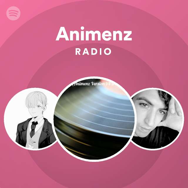 Animenz Radio Spotify Playlist